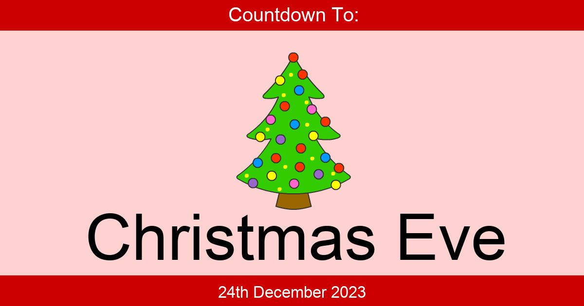 Countdown Christmas Eve Days Until Christmas Eve