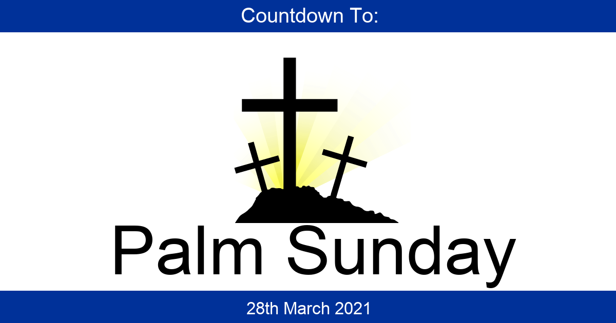Countdown To Palm Sunday | Days Until Palm Sunday