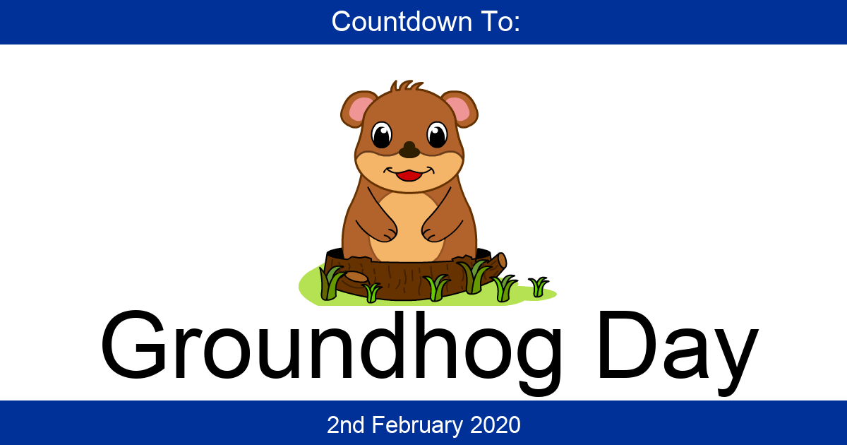 Groundhog Day Countdown!