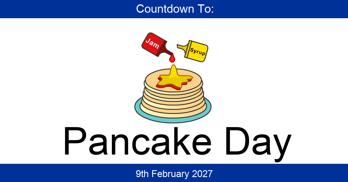 How Many Days Till Pancake Day