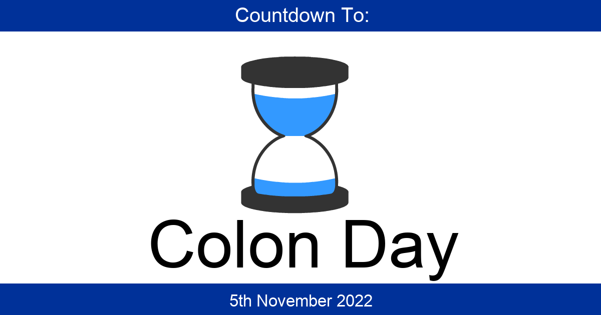 Countdown To Colon Day Days Until Colon Day