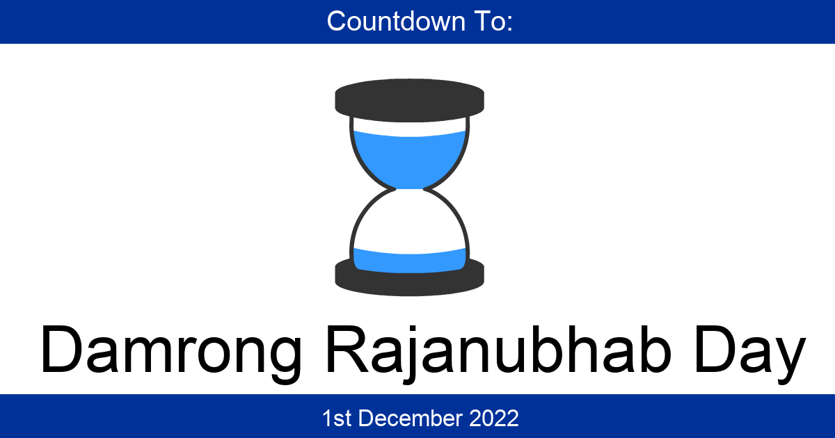 Countdown To Damrong Rajanubhab Day Days Until Damrong Rajanubhab Day