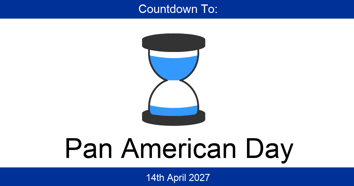 Countdown To Pan-American Day | Days Until Pan-American Day